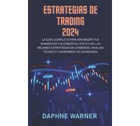 Daphne Warner Estrategias de Trading 2024 (Tascabile)