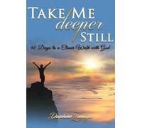 Daphne Zuniga Daphne Zuniga Take Me Deeper Still (Copertina rigida)