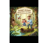 Daphne's Alphabet Adventure in the Forest