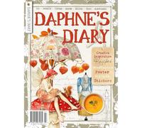 Daphne's Diary Rivista #7 2024 (INGLESE) | Libro di lavoro dell'artigianato creativo | Rivista diario interattivo per consapevolezza, colorare, arte, cucina, viaggi | Pieno di ispirazioni creative