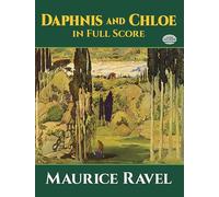 Daphnis and Chloe in Full Score [Lingua inglese]
