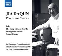 Daqun Jia - Percussion Works - Opere Per Percussioni