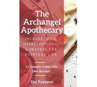 Dar Payment The Archangel Apothecary (Tascabile)