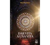 Dar vita a una vita
