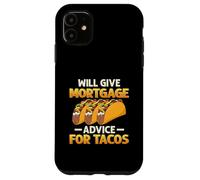 Darà consigli ipotecari per Tacos Funny Loan Officer Taco Custodia per iPhone 11