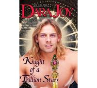 Dara Joy Knight of a Trillion Stars (Tascabile) Matrix of Destiny