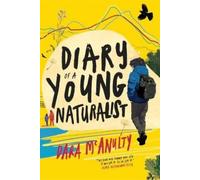 Dara McAnulty Diary of a Young Naturalist (Copertina rigida)