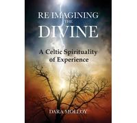 Dara Molloy Reimagining The Divine (Tascabile)