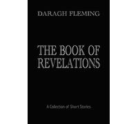 Daragh Fleming The Book of Revelations (Tascabile)