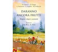 Daranno ancora frutti. Religiose, religiosi e anzianità