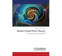 Darbo's Fixed Point Theory:: A Functional Analysis Perspective