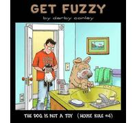 Darby Conley The Dog Is Not a Toy (Tascabile) Get Fuzzy Collection