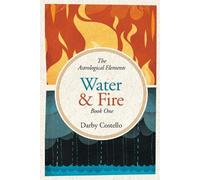 Darby Costello Water and Fire (Tascabile)