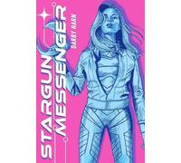 Darby Harn Stargun Messenger (Tascabile) Stargun Messenger