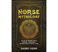 Darby Kerr Norse Mythology (Tascabile)