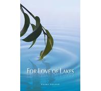 Darby Nelson For Love of Lakes (Tascabile)