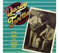 Darby & Tarlton - On The Banks Of A Lonely River