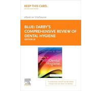 Darby's Comprehensive Review of Dental Hygiene - Elsevier eBook on VitalSource (Retail Access Card)