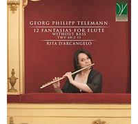 Telemann / D'Arcangelo Telemann: 12 Fantasias For Flute Without Bass TWV 4 (CD)
