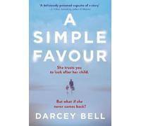 Darcey Bell A Simple Favour (Tascabile)