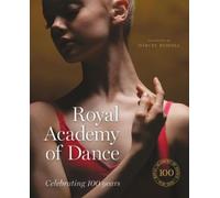 Darcey Bussell Royal Academy of Dance (Copertina rigida)