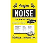 Darcey Steinke Rick Moody Joyful Noise (Tascabile)