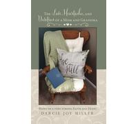 Darcie Joy Mill The Love, Heartache, and Devotion of a Mom an (Copertina rigida)