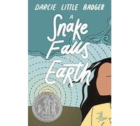 Darcie Little Badger A Snake Falls to Earth (Tascabile)