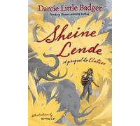 Darcie Little Badger Sheine Lende (Copertina rigida)