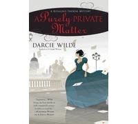 Darcie Wilde A Purely Private Matter (Tascabile)