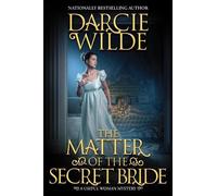 Darcie Wilde The Matter of the Secret Bride (Copertina rigida)