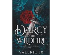 Darcy and the Wildfire: A Cursed Immortality Romance