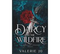 Darcy and the Wildfire: A Cursed Immortality Romance