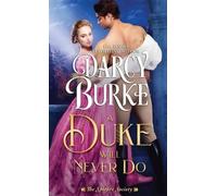 Darcy Burke A Duke Will Never Do (Tascabile)