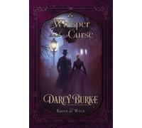 Darcy Burke A Whisper and a Curse (Tascabile)