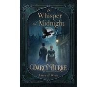 Darcy Burke A Whisper at Midnight (Tascabile) Raven & Wren