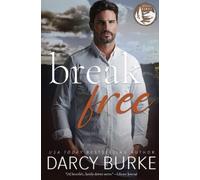 Darcy Burke Break Free (Tascabile) Ribbon Ridge