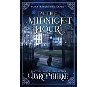 Darcy Burke In the Midnight Hour (Tascabile) Only Murders in the Square