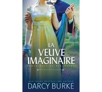 Darcy Burke La Veuve imaginaire (Tascabile) Chroniques de Rencontres