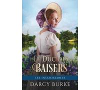 Darcy Burke Le Duc des Baisers (Tascabile)