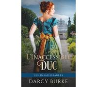 Darcy Burke L'Inaccessible Duc (Tascabile)