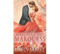 Darcy Burke Matching the Marquess (Tascabile)
