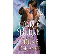 Darcy Burke The Duke of Defiance (Tascabile) Untouchables