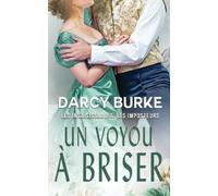Darcy Burke Un voyou à briser (Tascabile) Les Insaisissables: Les Imposteurs