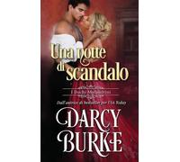 Darcy Burke Una notte di scandalo (Tascabile)