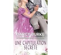 Darcy Burke Une capitulation secrète (Tascabile)