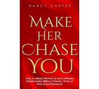 Darcy Carter Make Her Chase You (Tascabile)