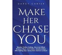 Darcy Carter Make Her Chase You (Tascabile)