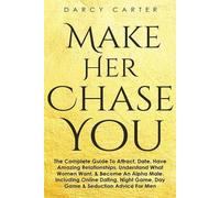 Darcy Carter Make Her Chase You (Tascabile)