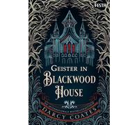 Darcy Coates Eva Brunn Geister in Blackwood House: Ein Spukhaus-Rom (Tascabile)
